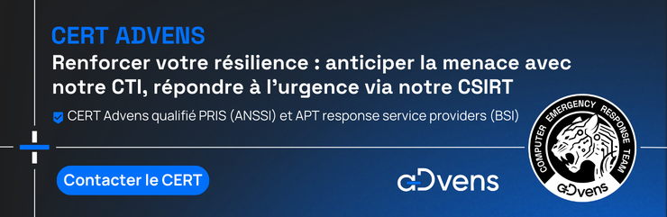 Contacter le CERT Advens en cas d'attaque